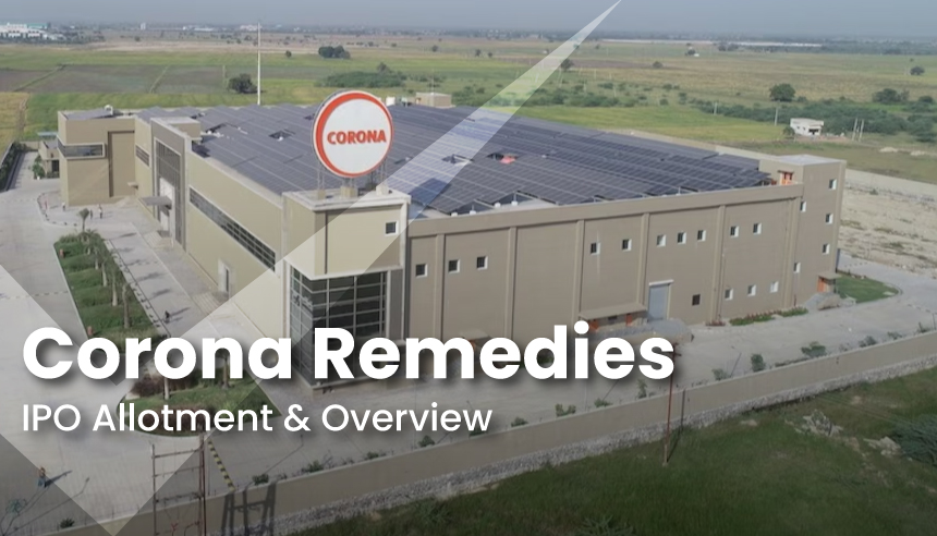 Corona Remedies - Allotment Status, Dates, Price Band & Details | MNCL Research