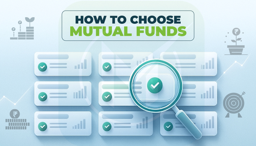 How to Choose Mutual Funds in India