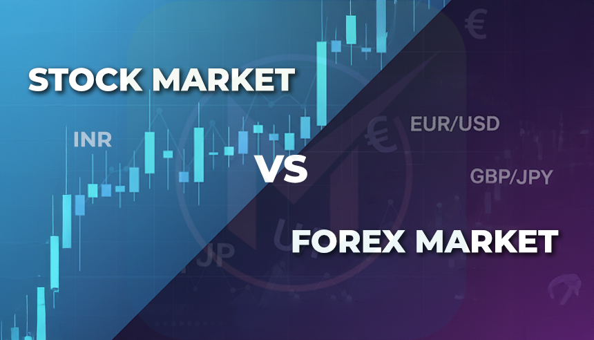 Stock Market vs. Forex Market