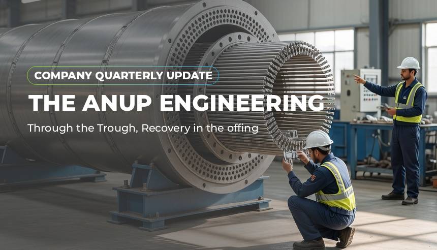 The Anup Engineering: Through the Trough, Recovery in the offing - Company Update