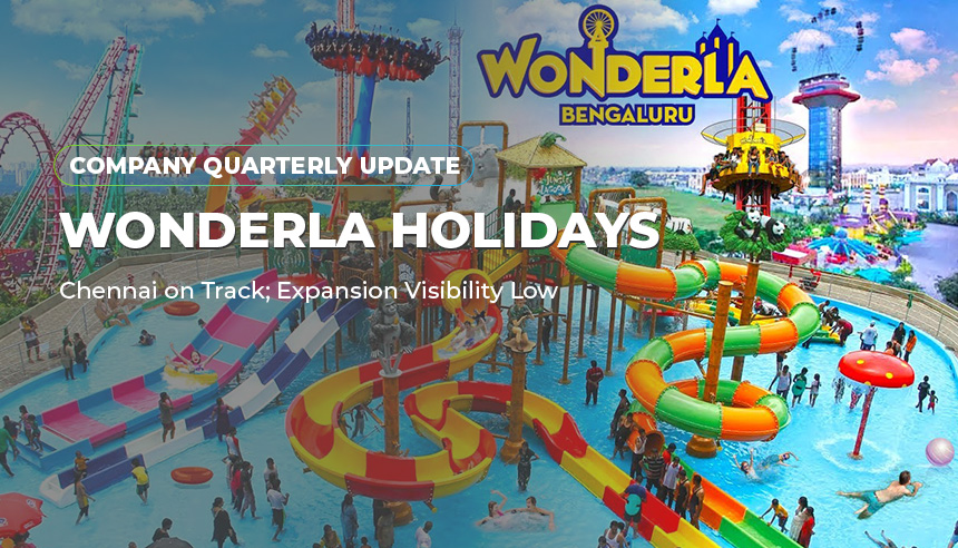 Wonderla Holidays - Chennai on Track; Expansion Visibility Low | MNCL Research Update